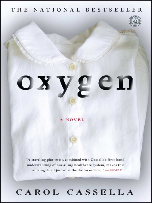 Title details for Oxygen by Carol Cassella - Available